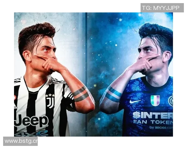 国米欲挖角迪巴拉,尤文图斯高层召开紧急会议 国米欲挖角迪巴拉,尤文图斯高层召开紧急会议